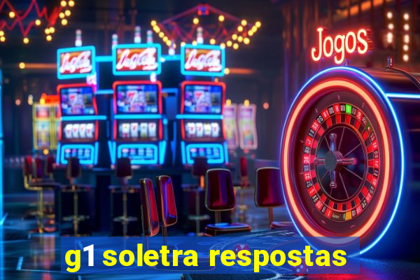 g1 soletra respostas